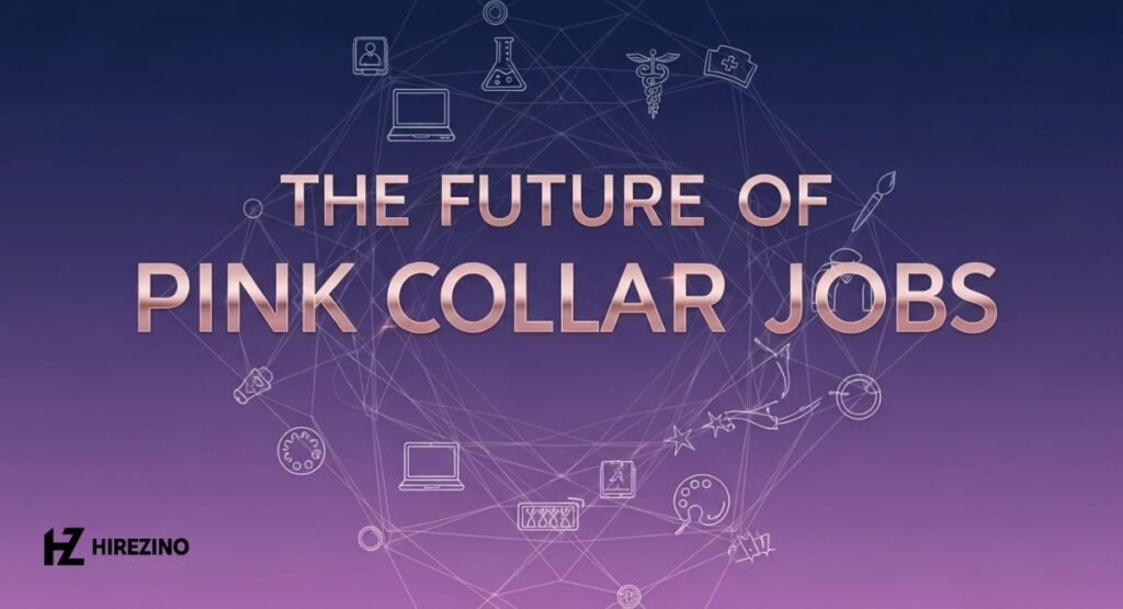 The Future of Pink Collar Jobs