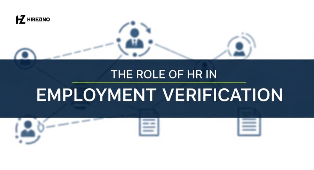 the-role-of-hr-in-employment-verification The Role of HR in Employment Verification